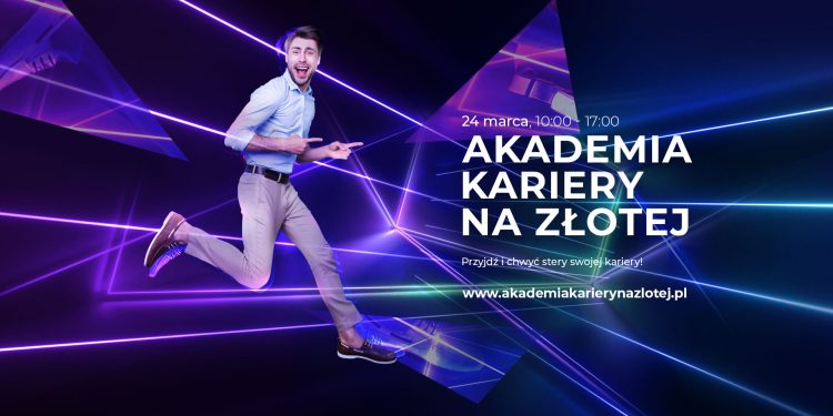 Złote Tarasy i Akademia Kariery na Złotej